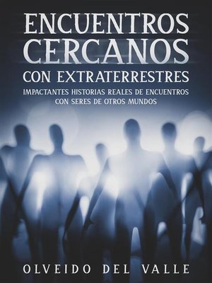 cover image of Encuentros Cercanos con Extraterrestres